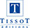 Editions Tissot